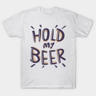 Hold my Beer Lettering T-Shirt